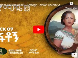 Lemlem Hailemichael Keftogn _ Ethiopian Music